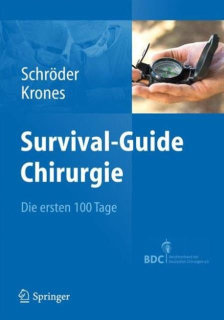 Survival-Guide Chirurgie: Die ersten 100 Tage