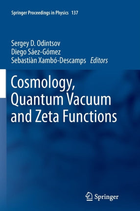 Cosmology, Quantum Vacuum and Zeta Functions: In Honor of Emilio Elizalde