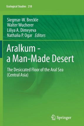 Aralkum - a Man-Made Desert: The Desiccated Floor of the Aral Sea (Central Asia)