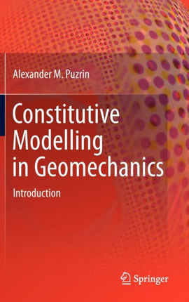 Constitutive Modelling in Geomechanics: Introduction