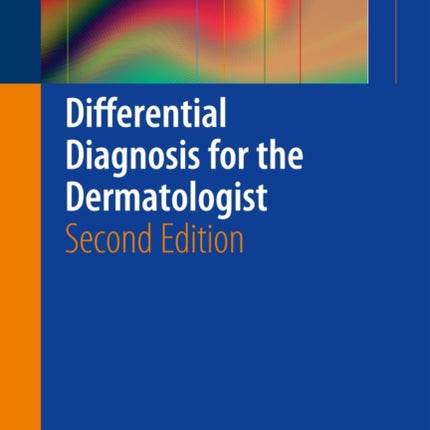 Differential Diagnosis for the Dermatologist