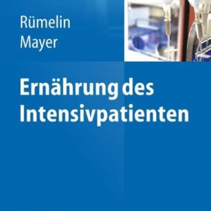 Ernährung des Intensivpatienten