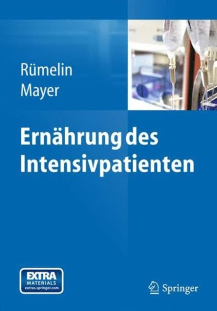 Ernährung des Intensivpatienten