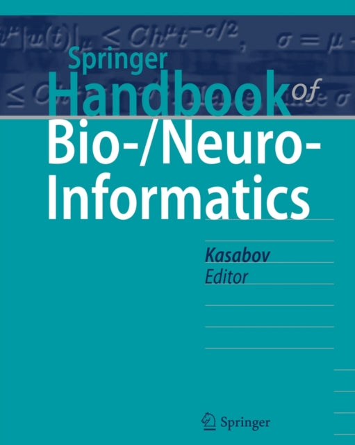 Springer Handbook of Bio-/Neuro-Informatics