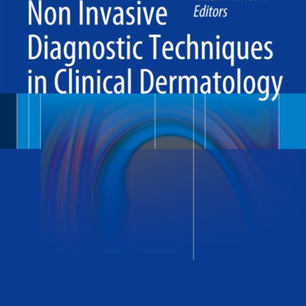 Non Invasive Diagnostic Techniques in Clinical Dermatology