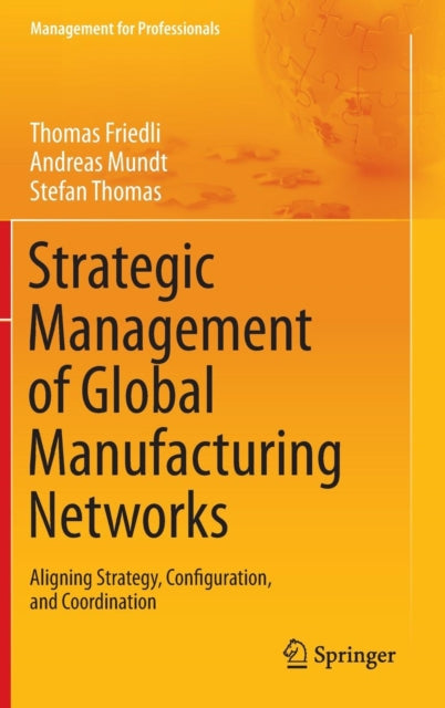 Strategic Management of Global Manufacturing