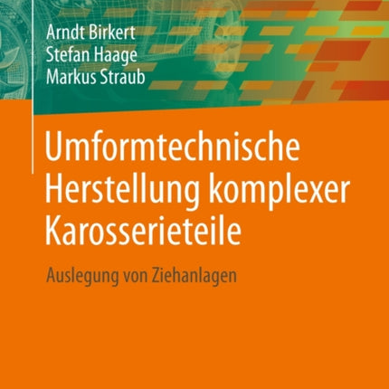 Umformtechnische Herstellung komplexer