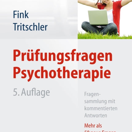 Prüfungsfragen Psychotherapie: Fragensammlung mit
