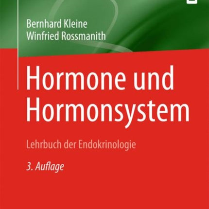 Hormone und Hormonsystem - Lehrbuch der Endokrinologie