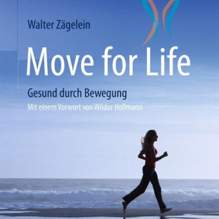 Move for Life: Gesund durch Bewegung