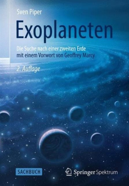 Exoplaneten: Die Suche nach einer zweiten Erde