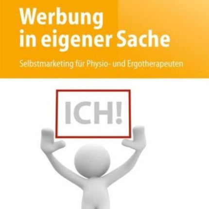 Werbung in eigener Sache: Selbstmarketing für Physio- und Ergotherapeuten