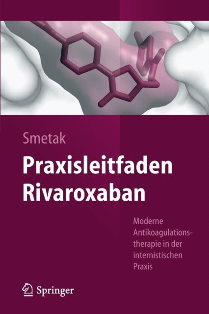 Praxisleitfaden Rivaroxaban: Moderne