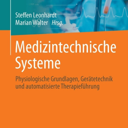 Medizintechnische Systeme: Physiologische