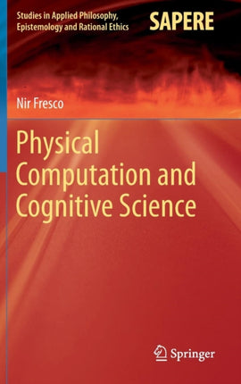 Physical Computation and Cognitive Science