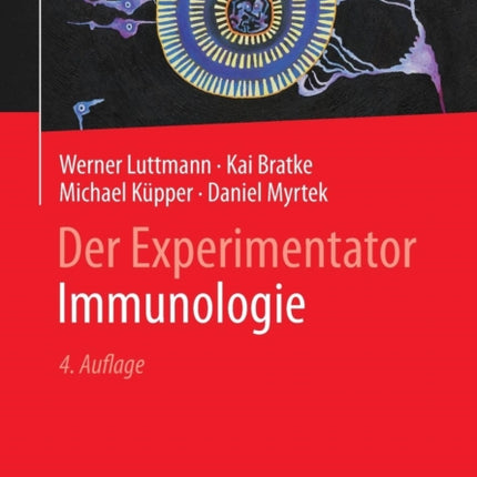 Der Experimentator: Immunologie