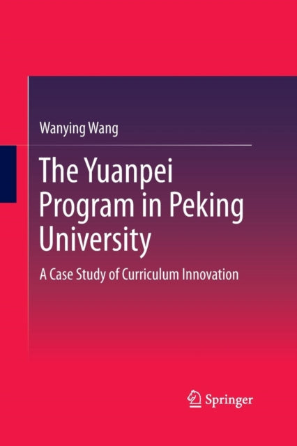 The Yuanpei Program in Peking University: A Case