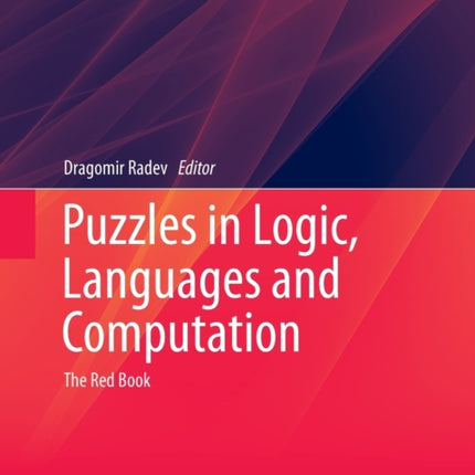 Puzzles in Logic, Languages and Computation: The Red Book