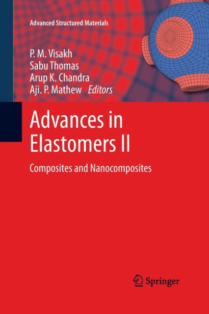 Advances in Elastomers II: Composites and Nanocomposites