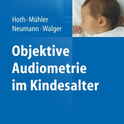 Objektive Audiometrie im Kindesalter