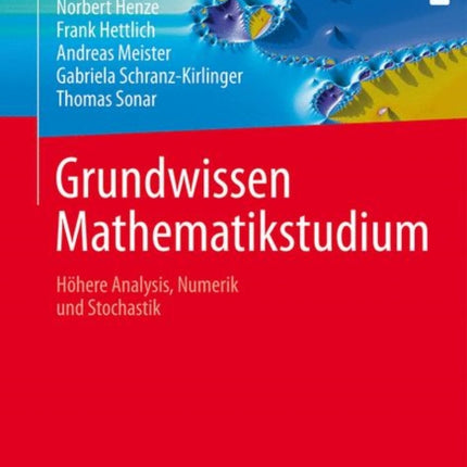 Grundwissen Mathematikstudium: Höhere Analysis, Numerik und Stochastik