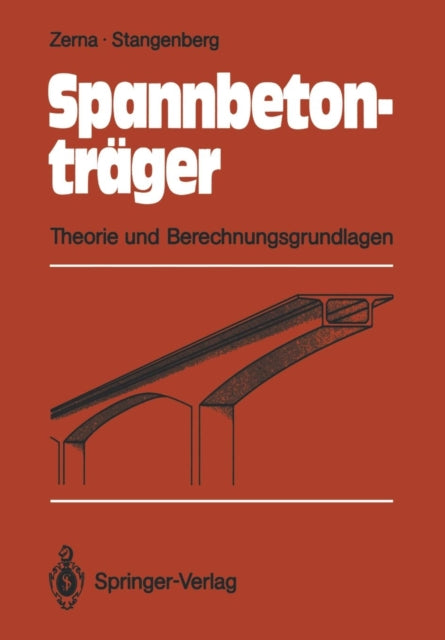 Spannbetonträger: Theorie und
