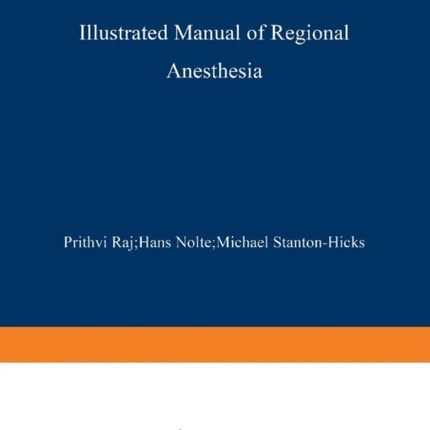 Illustrated Manual of Regional Anesthesia: Part 1: Transparencies 1–28
