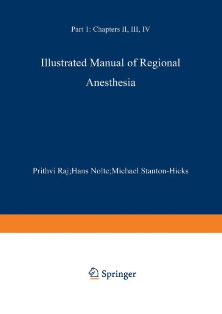 Illustrated Manual of Regional Anesthesia: Part 1: Transparencies 1–28