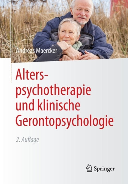 Alterspsychotherapie und klinische Gerontopsychologie