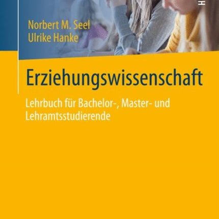 Erziehungswissenschaft: Lehrbuch für Bachelor-, Master- und Lehramtsstudierende