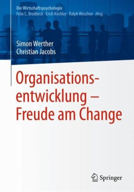 Organisationsentwicklung – Freude am Change