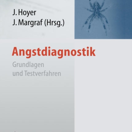 Angstdiagnostik: Grundlagen und Testverfahren