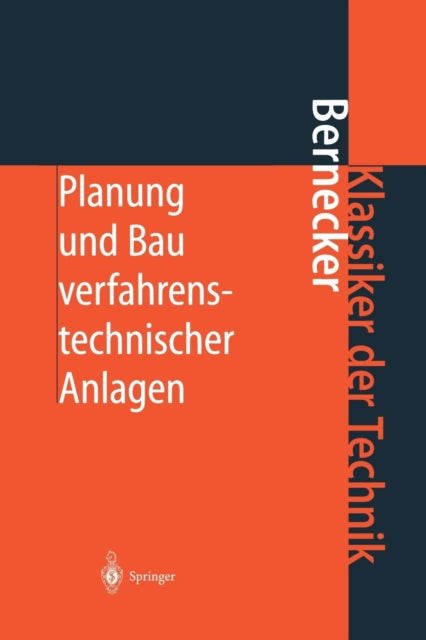 Planung und Bau verfahrenstechnischer Anlagen: Projektmanagement und Fachplanungsfunktionen