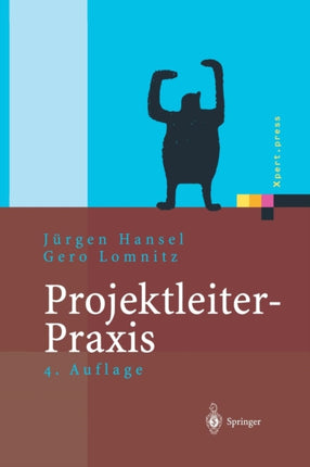 Projektleiter-Praxis: Optimale Kommunikation und