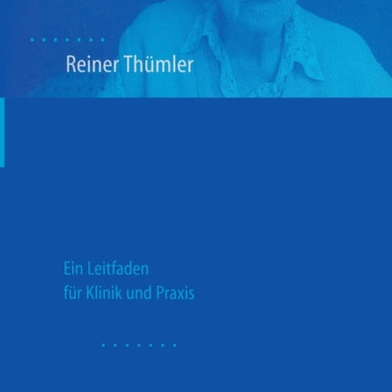 Morbus Parkinson: Ein Leitfaden für Klinik und