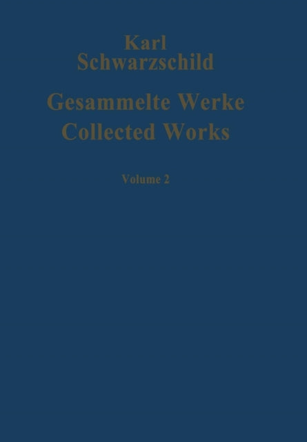 Gesammelte Werke / Collected Works: Volume 2