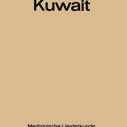 Kuwait: Urban and Medical Ecology. A Geomedical Study