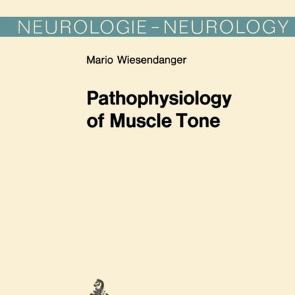 Pathophysiology of Muscle Tone