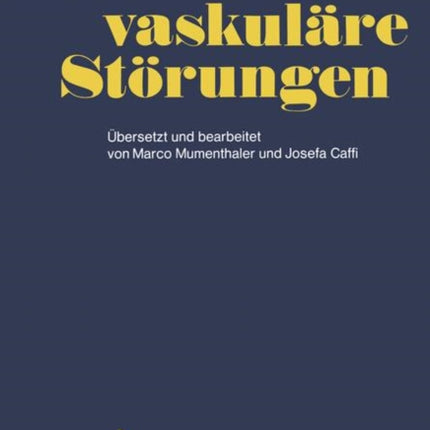 Zerebro-vaskuläre Störungen: Mit Kapiteln über angewandte Embryologie, Anatomie der Gefäße und Physiologie des Gehirns und des Rückenmarks