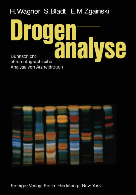 Drogenanalyse: Dünnschichtchromatographische Analyse von Arzneidrogen