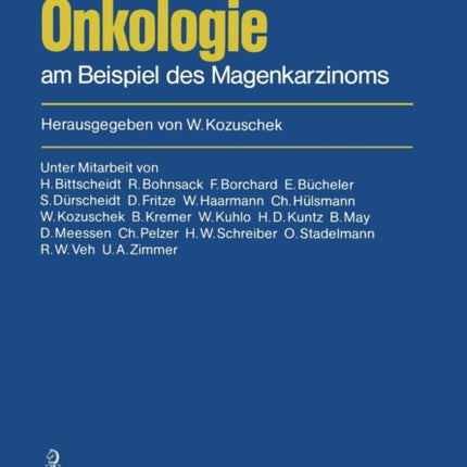 Interdisziplinäre Onkologie: am Beispiel des Magenkarzinoms