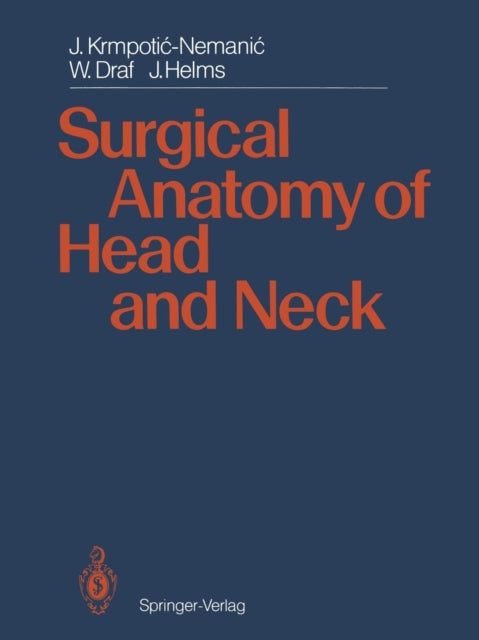 Surgical Anatomy of Head and Neck