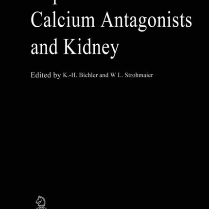 Nephrocalcinosis Calcium Antagonists and Kidney