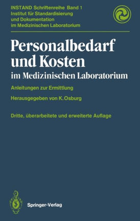 Personalbedarf und Kosten im medizinischen Laboratorium: Anleitungen zur Ermittlung