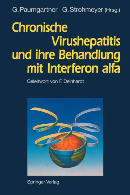 Chronische Virushepatitis und ihre Behandlung mit Interferon alfa