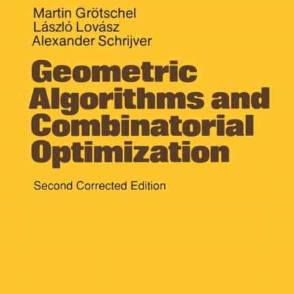 Geometric Algorithms and Combinatorial Optimization