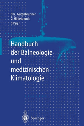 Handbuch der Balneologie und medizinischen