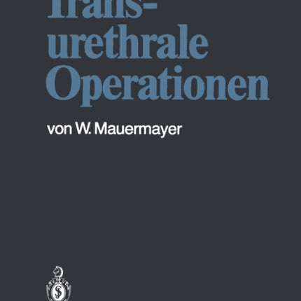 Transurethrale Operationen
