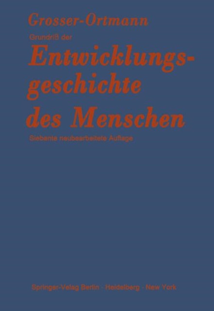 Grundriß der Entwicklungsgeschichte des Menschen