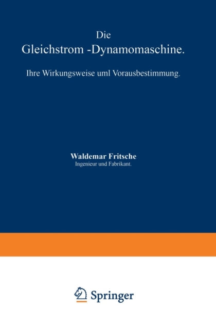 Die Gleichstrom-Dynamomaschine: Ihre Wirkungsweise und Vorausbestimmung